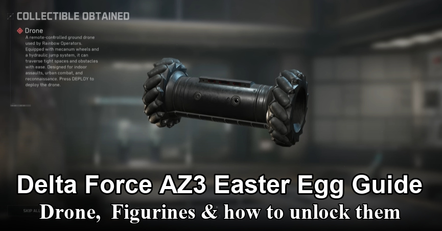 Delta Force AZ3 Easter Egg Guide: Drone, Figurines & how to unlock them