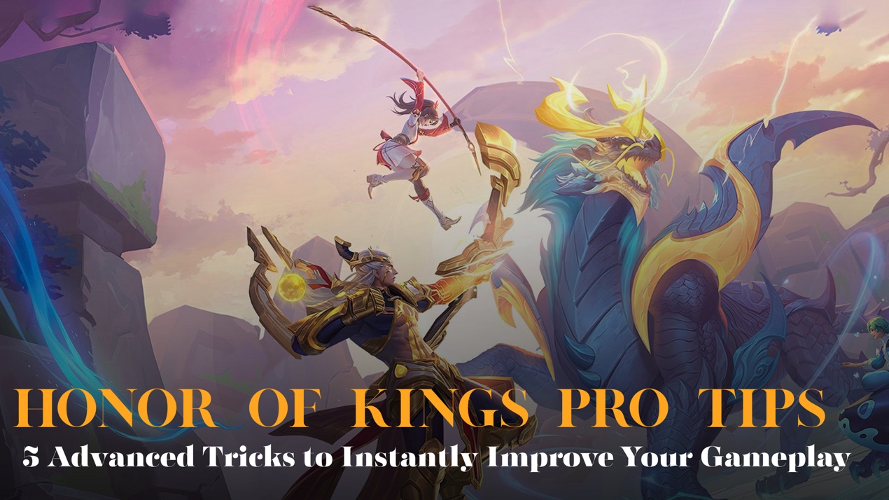 Honor of Kings Pro Tips